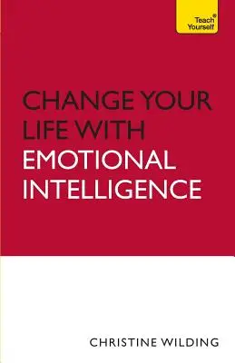 Ändern Sie Ihr Leben mit Emotionaler Intelligenz - Change Your Life with Emotional Intelligence