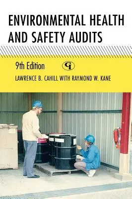 Umwelt- und Sicherheitsaudits, Neunte Ausgabe - Environmental Health and Safety Audits, Ninth Edition