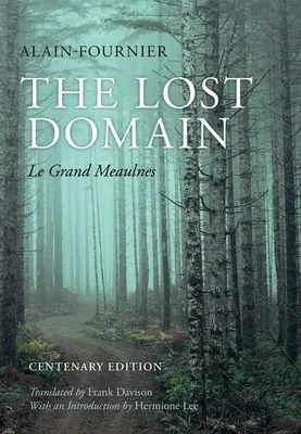 Die verlorene Domäne: Le Grand Meaulnes - The Lost Domain: Le Grand Meaulnes