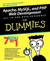 Apache, MySQL und PHP Web-Entwicklung - Ein umfassendes Nachschlagewerk für Dummies - Apache, MySQL, and PHP Web Development All-In-One Desk Reference for Dummies