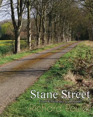 Stane Street: Von Chichester nach London - Stane Street: From Chichester to London