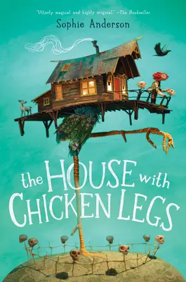 Das Haus mit den Hühnerbeinen - The House with Chicken Legs