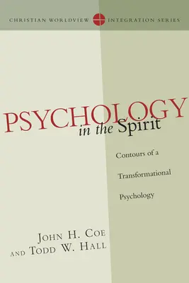 Psychologie im Geiste: Konturen einer transformatorischen Psychologie - Psychology in the Spirit: Contours of a Transformational Psychology