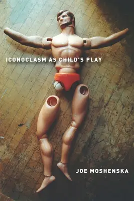 Ikonoklasmus als Kinderspiel - Iconoclasm as Child's Play