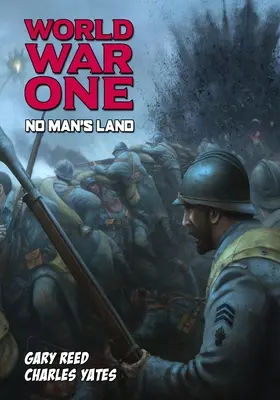 Erster Weltkrieg: No Man's Land - World War One: No Man's Land