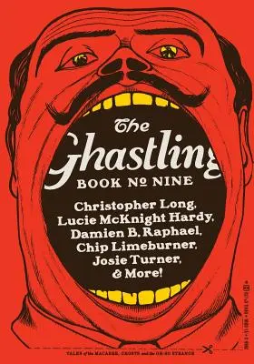 Der Ghastling: Buch Neun - The Ghastling: Book Nine