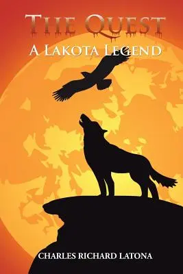 Die Suche: Eine Lakota-Legende - The Quest: A Lakota Legend