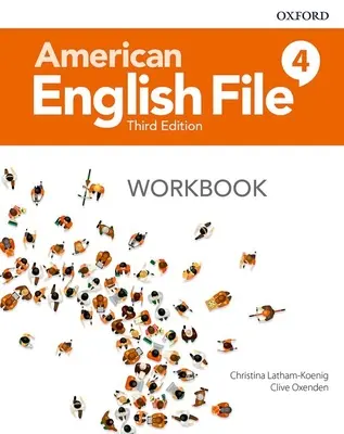 American English File Level 4 Arbeitsbuch - American English File Level 4 Workbook
