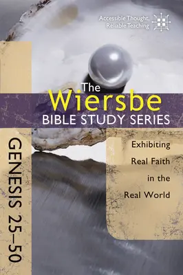 Genesis 25-50: Echter Glaube in der realen Welt - Genesis 25-50: Exhibiting Real Faith in the Real World