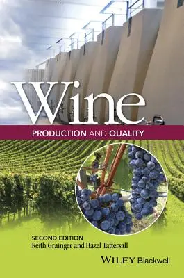 Weinproduktion und Qualität - Wine Production and Quality