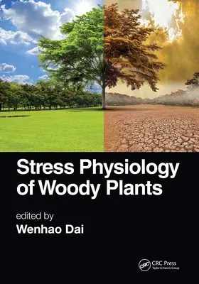 Stressphysiologie verholzter Pflanzen - Stress Physiology of Woody Plants