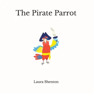 Der Piratenpapagei - The Pirate Parrot