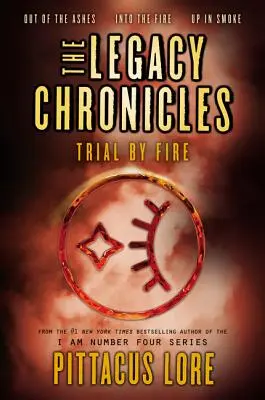 Die Vermächtnis-Chroniken: Feuerprobe - The Legacy Chronicles: Trial by Fire