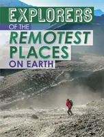 Entdecker der entlegensten Orte der Erde - Explorers of the Remotest Places on Earth