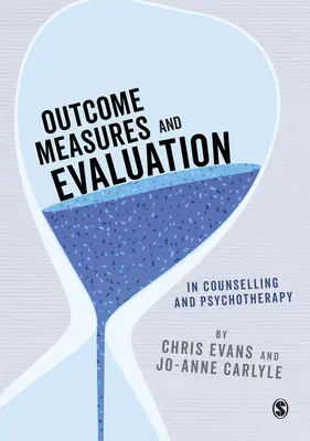 Ergebnismessungen und Evaluation in Beratung und Psychotherapie - Outcome Measures and Evaluation in Counselling and Psychotherapy