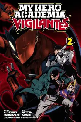 Meine Heldin Academia: Vigilantes, Band 2, 2 - My Hero Academia: Vigilantes, Vol. 2, 2