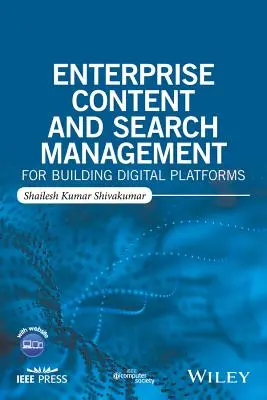 Enterprise Content und Search Management für den Aufbau digitaler Plattformen - Enterprise Content and Search Management for Building Digital Platforms
