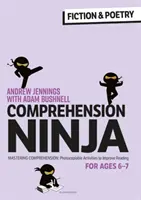 Comprehension Ninja für 6-7-Jährige: Belletristik & Poesie - Arbeitsblätter zum Textverständnis für die Jahrgangsstufe 2 - Comprehension Ninja for Ages 6-7: Fiction & Poetry - Comprehension worksheets for Year 2