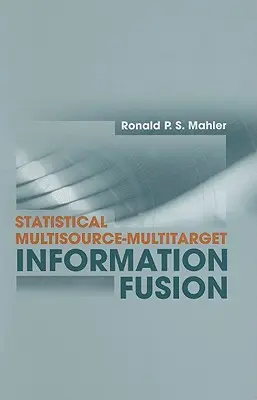 Statistische Multi-Quellen-Multi-Ziel-Informationsfusion - Statistical Multisource-Multitarget Information Fusion