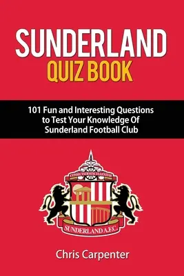 Sunderland Quizbuch - Sunderland Quiz Book