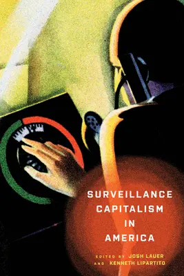 Überwachungskapitalismus in Amerika - Surveillance Capitalism in America