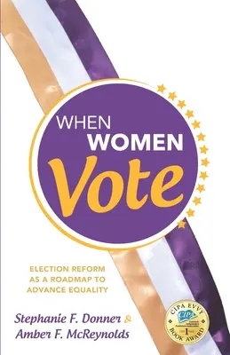 Wenn Frauen wählen: Wahlreform als Wegweiser zur Gleichberechtigung - When Women Vote: Election Reform as a Roadmap to Advance Equality