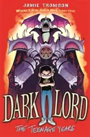 Dunkler Lord: Die Teenagerjahre - Buch 1 - Dark Lord: The Teenage Years - Book 1