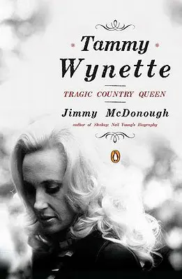 Tammy Wynette: Tragische Country-Königin - Tammy Wynette: Tragic Country Queen