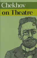 Tschechow über das Theater - Chekhov on Theatre