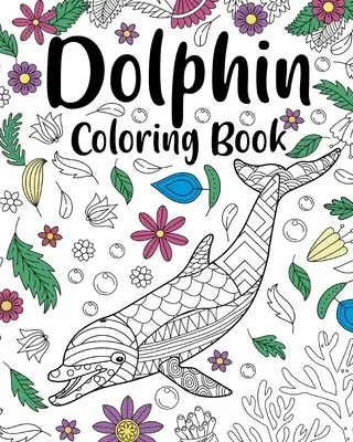 Delphin-Malbuch - Dolphin Coloring Book