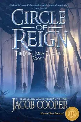 Kreis der Herrschaft: Buch 1 der Chronik der Sterbenden Lande - Circle of Reign: Book 1 of The Dying Lands Chronicle