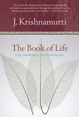 Das Buch des Lebens: Tägliche Meditationen mit Krishnamurti - The Book of Life: Daily Meditations with Krishnamurti