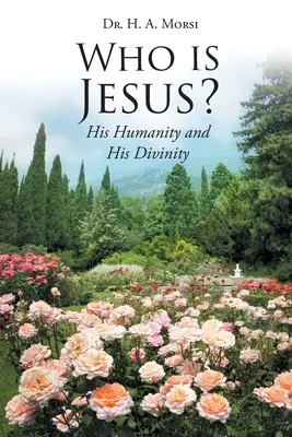 Wer ist Jesus? Seine Menschlichkeit und seine Göttlichkeit - Who is Jesus?: His Humanity and His Divinity