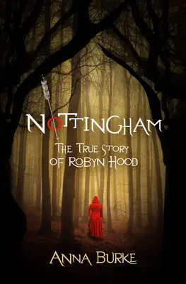 Nottingham: Die wahre Geschichte von Robyn Hood - Nottingham: The True Story of Robyn Hood