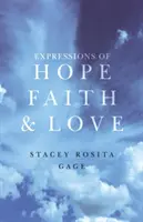 Ausdrücke der Hoffnung, des Glaubens und der Liebe - Expressions of Hope, Faith and Love