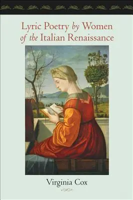 Lyrik von Frauen in der italienischen Renaissance - Lyric Poetry by Women of the Italian Renaissance
