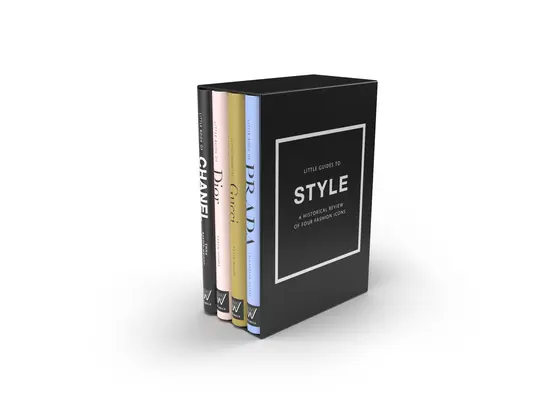 Kleiner Leitfaden für Stil: Die Geschichte von vier ikonischen Modehäusern - Little Guides to Style: The Story of Four Iconic Fashion Houses