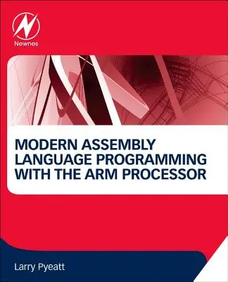 Moderne Assembler-Programmierung mit dem Arm-Prozessor - Modern Assembly Language Programming with the Arm Processor