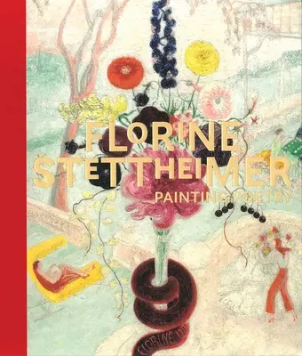 Florine Stettheimer: Malerei und Poesie - Florine Stettheimer: Painting Poetry