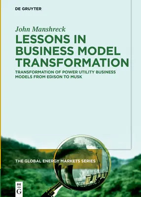 Transformation des Geschäftsmodells von Stromversorgern - Transformation of the Electric Utility Business Model