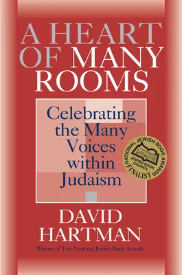 Ein Herz mit vielen Räumen: Die vielen Stimmen im Judentum zelebrieren - A Heart of Many Rooms: Celebrating the Many Voices Within Judaism