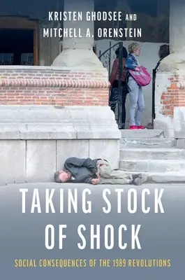 Eine Bestandsaufnahme des Schocks: Die sozialen Folgen der Revolutionen von 1989 - Taking Stock of Shock: Social Consequences of the 1989 Revolutions