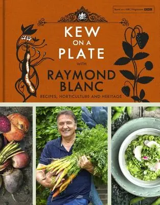 Kew auf einem Teller mit Raymond Blanc - Kew on a Plate with Raymond Blanc
