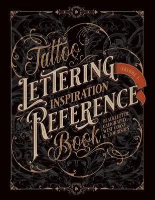 Tattoo Lettering Inspiration Referenzbuch - Tattoo Lettering Inspiration Reference Book