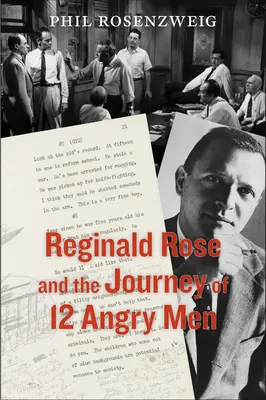 Reginald Rose und die Reise der 12 wütenden Männer - Reginald Rose and the Journey of 12 Angry Men