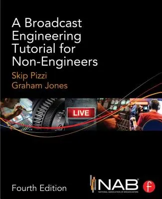 Ein Tutorial zur Rundfunktechnik für Nicht-Ingenieure - A Broadcast Engineering Tutorial for Non-Engineers