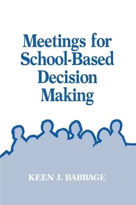 Meetings für schulische Entscheidungsfindung - Meetings for School-Based Decision Making
