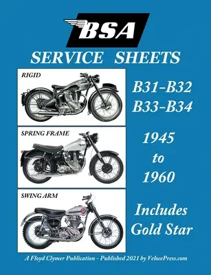 BSA B31 - B32 - B33 - B34 'Service Sheets' 1945-1960 für alle Pre-Unit Starr-, Federrahmen- und Schwingarmmodelle - BSA B31 - B32 - B33 - B34 'Service Sheets' 1945-1960 for All Pre-Unit Rigid, Spring Frame and Swing Arm Models