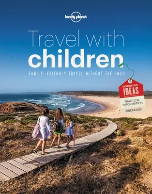 Reisen mit Kindern 6: Der unverzichtbare Leitfaden für reisende Familien - Travel with Children 6: The Essential Guide for Travelling Families