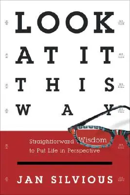 Sieh es doch mal so - Look at It This Way